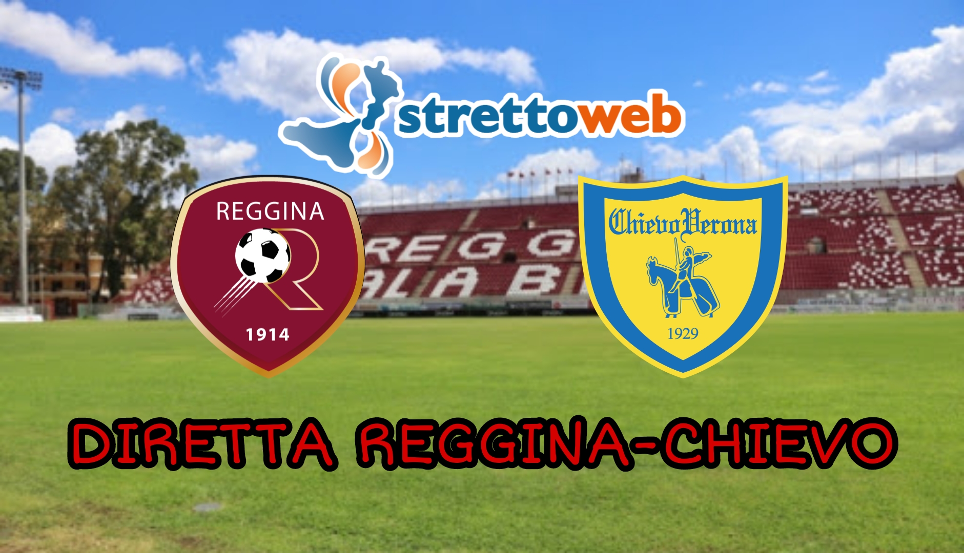 Chievo vs Reggina Streaming gratuito online Link 2