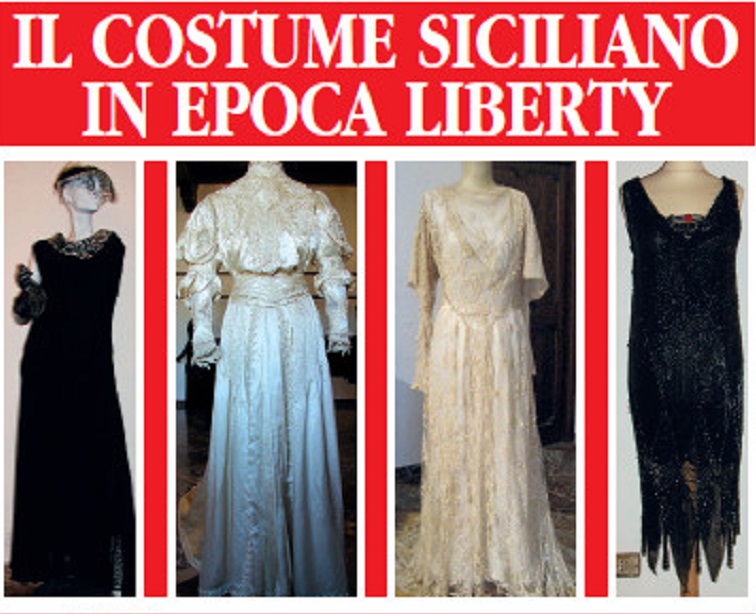 Il Costume Siciliano In Epoca Liberty In Mostra A Barcellona Pozzo Di Gotto Stretto Web