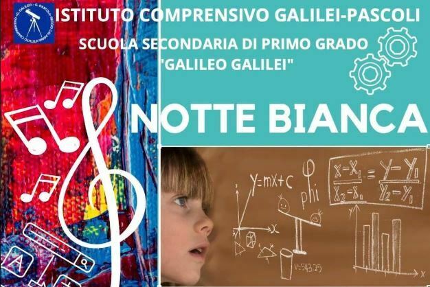 Notte Bianca Galileo-Pascoli