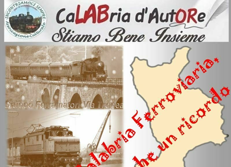 Calabria ferroviaria più che un ricordo
