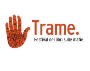Trame - Festival dei libri sulle mafie'