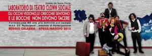 Pagliacci Clandestini - Laboratorio di Teatro Clown Sociale