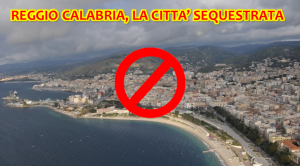 Reggio Calabria Città Sequestrata
