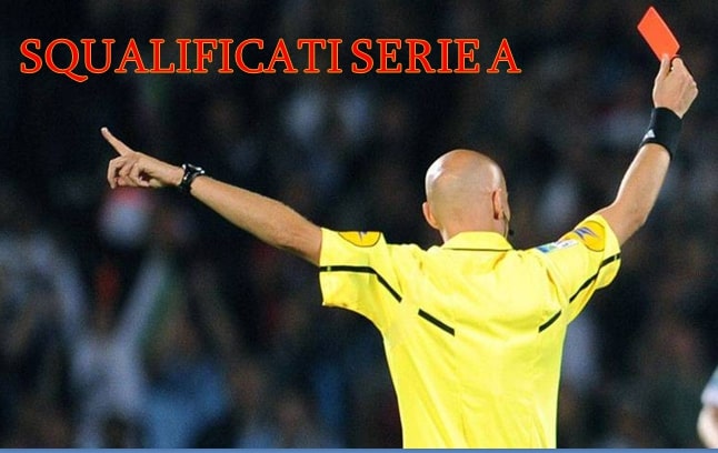 squalificati Serie A