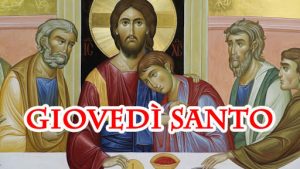 Buon Giovedì Santo