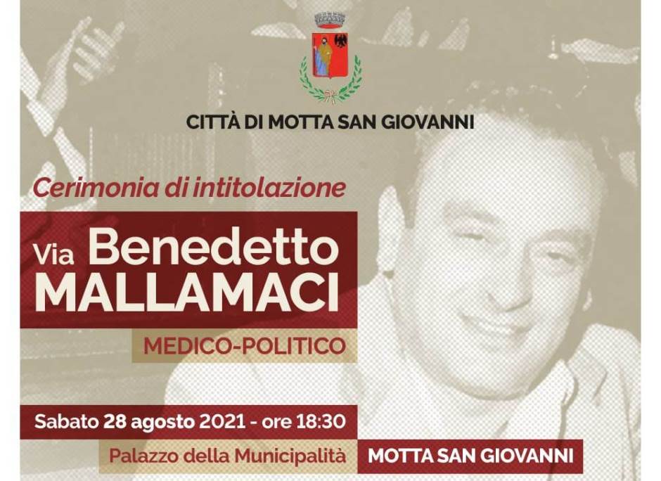 Motta San Giovanni: oggi la cerimonia di intitolazione della Via Benedetto Mallamaci, i dettagli - Vimarsana News