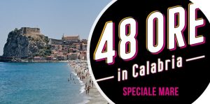 48 ore in calabria speciale mare