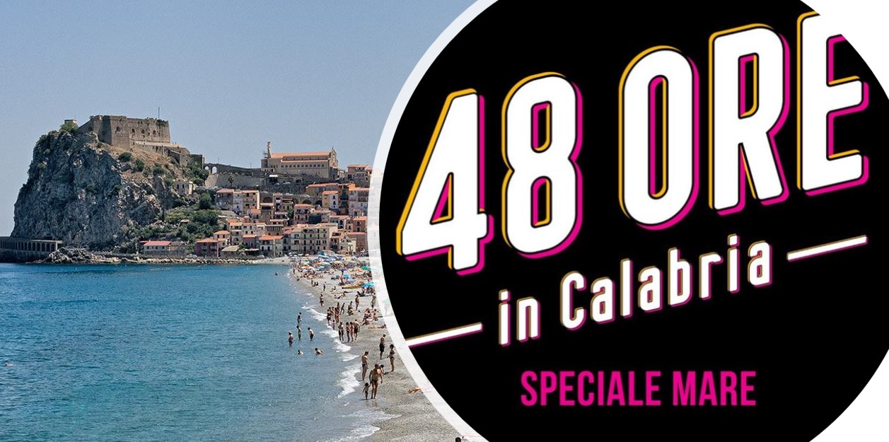 48 ore in calabria speciale mare