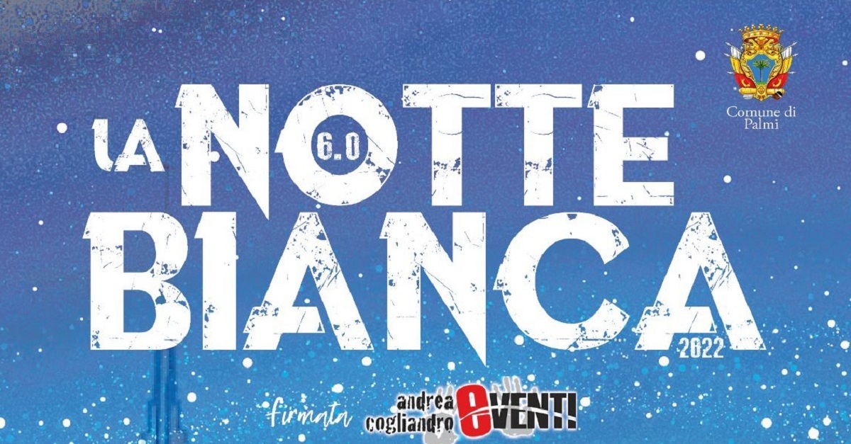 notte bianca palmi