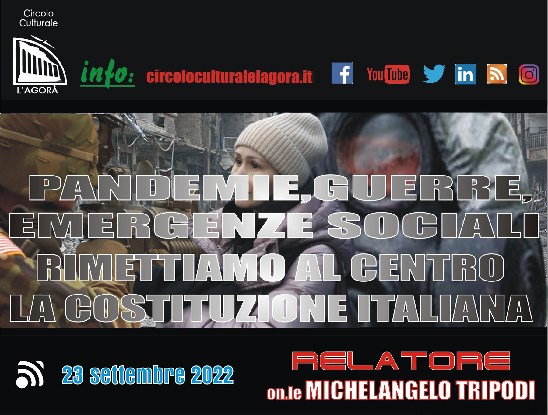 Pandemie, guerre, emergenze sociali. Rimettiamo al centro la Costituzione italiana