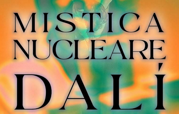 Mistica Nucleare Dalì