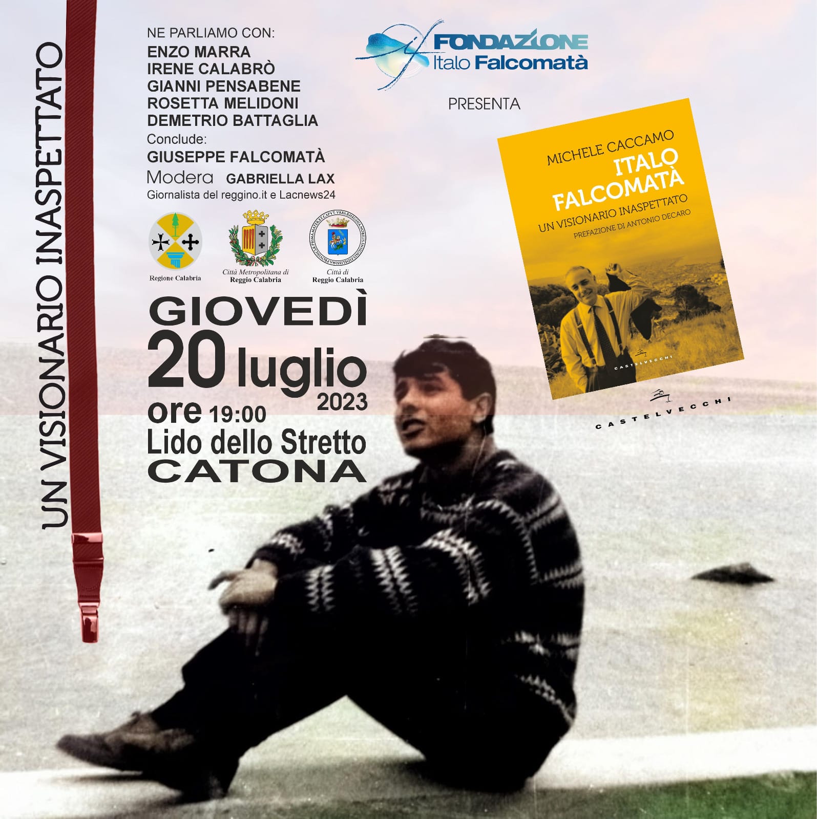 Visionario inaspettato Catona