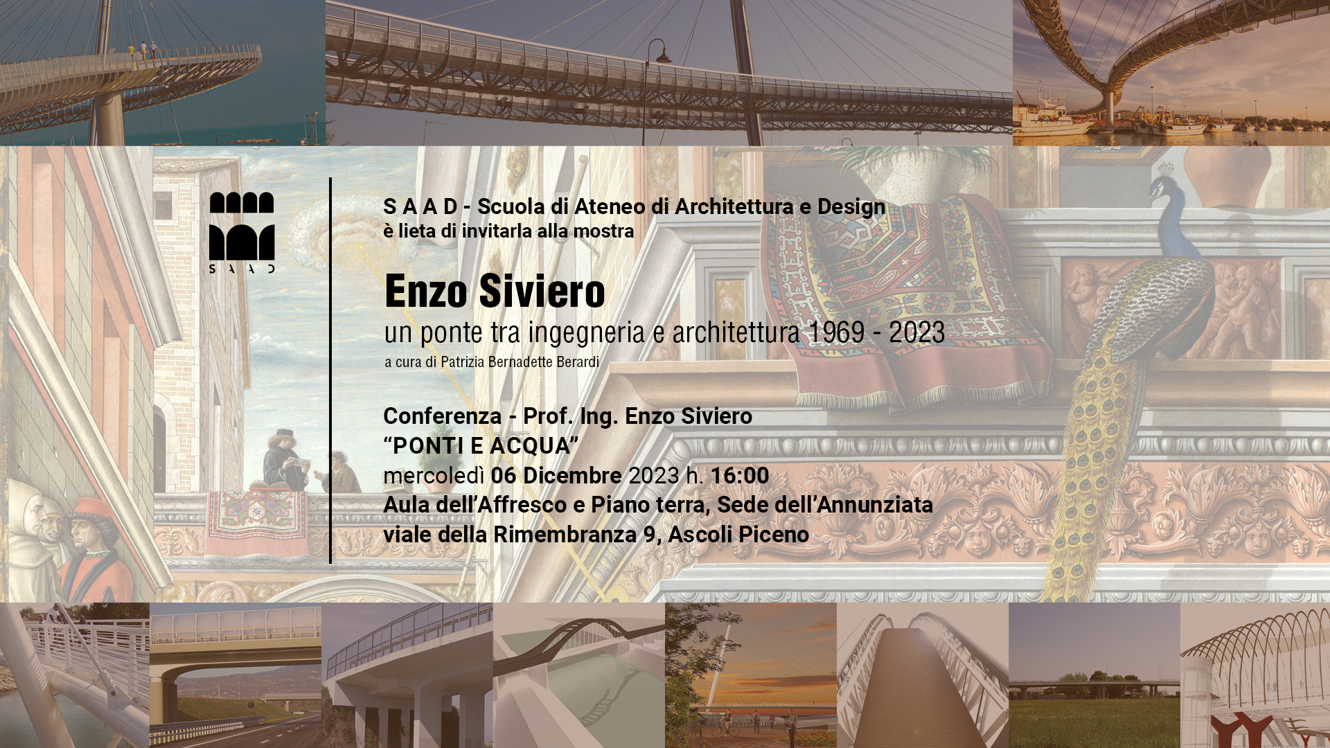 Invito_SAAD Univ di Ascoli Piceno_6_Mostra_Enzo Siviero Un ponte tra ingegneria e architettura 1969-2023