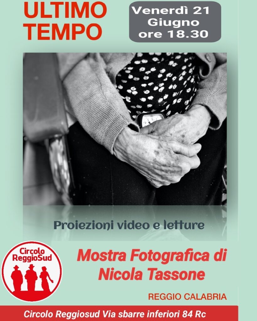 Mostra fotografica Nicola Tassone ultimo tempo