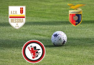 ACR Messina Casertana e Foggia