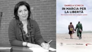 Daniela Scimeca In marcia verso la libertà