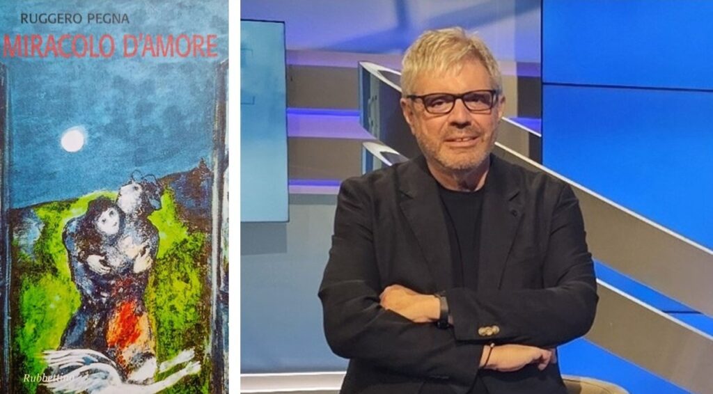 romanzo miracolo d'amore di ruggero pegna