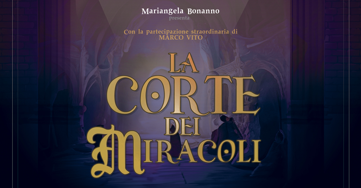 1216x635_LA_CORTE_DEI_MIRACOLI_TEATRO_V_EMANUELE_25-26_