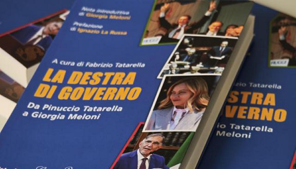 volume la destra di governo da pinuccio tatarella a giorgia meloni