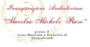 Inaugurazione liceo musicale cinquefrondi