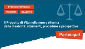 Il progetto di vita nella nuova riforma della disabilità