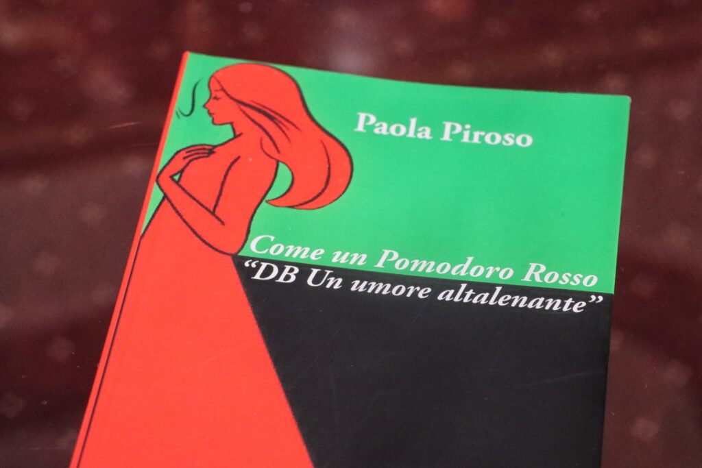 Come un pomodoro rosso Paola Piroso