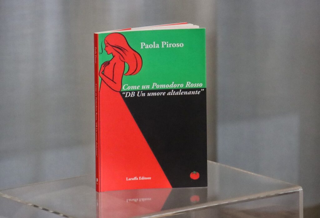 Come un pomodoro rosso Paola Piroso