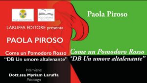 Paola Piroso Come un pomodoro rosso
