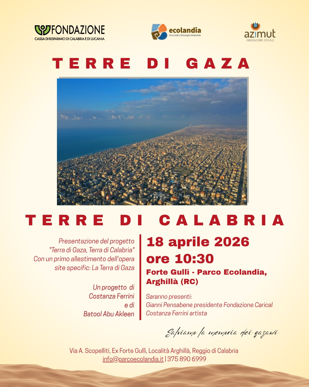 Terre di Gaza, Terre di Calabria