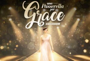 Una Passerella per Grace - L'amore che Dà la vita - IV edizione