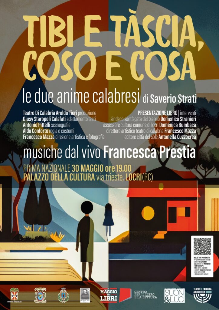 Tibi e Tascia, Coso e Cosa – le due anime calabresi