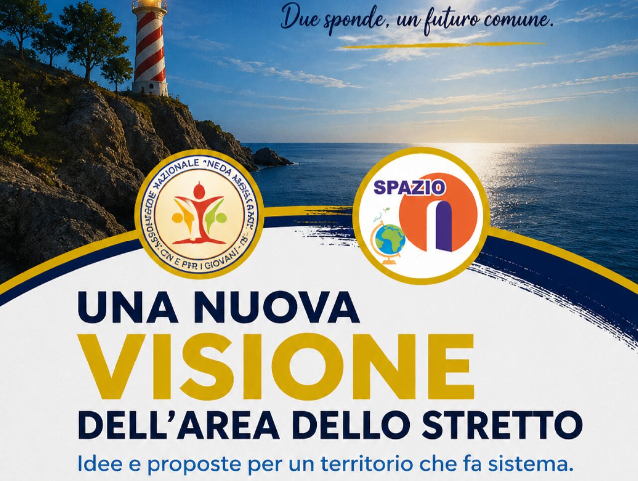Una nuova visione dell’area dello Stretto