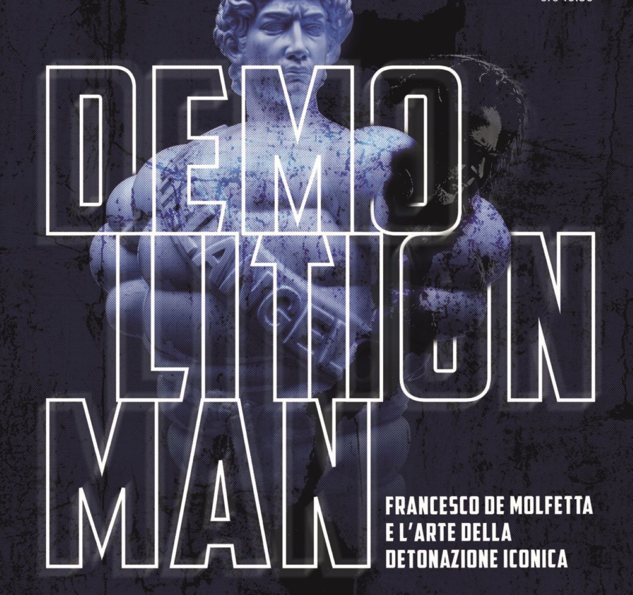 Mostra Demolition Man