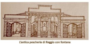 l'antica pescheria di reggio con fontana